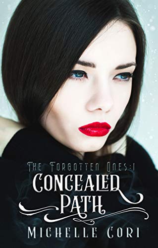 Concealed Path (The Forgotten Ones)