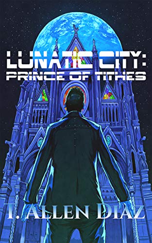Lunatic City: Prince of Tithes