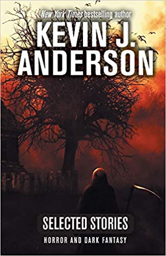 Selected Stories: Horror and Dark Fantasy