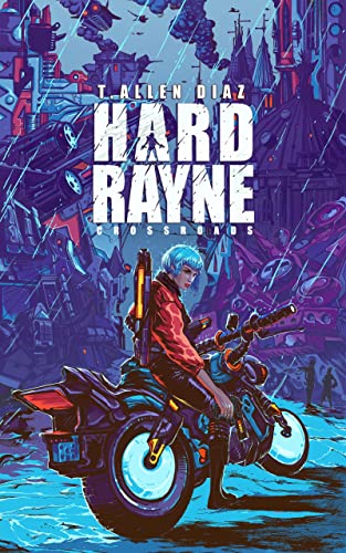 Hard Rayne: Crossroads