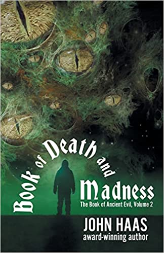 Book of Death and Madness (The Book of Ancient Evil)