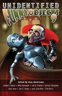 Unidentified Funny Objects 9